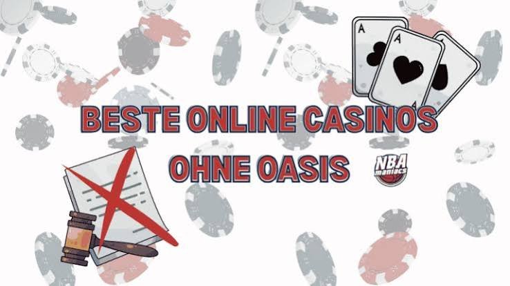 Casinospieler finden ihre Leidenschaft Casino Online ohne Oasis